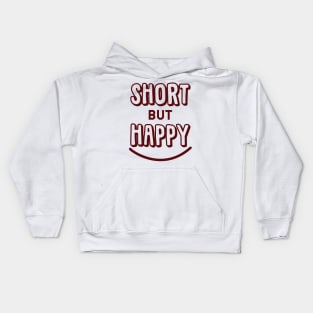 Short but Happy Kids Hoodie